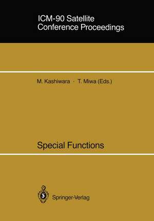 ICM-90 Satellite Conference Proceedings: Special Functions de Masaki Kashiwara