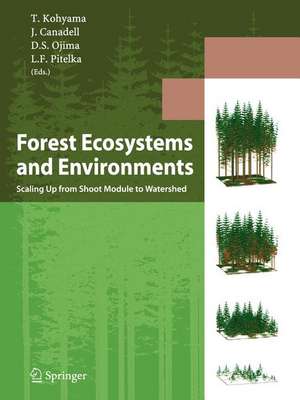 Forest Ecosystems and Environments: Scaling Up from Shoot Module to Watershed de Takashi Kohyama