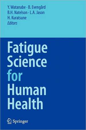 Fatigue Science for Human Health de Y. Watanabe