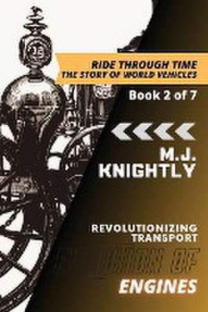 Evolution of Engines de M. J. Knightly