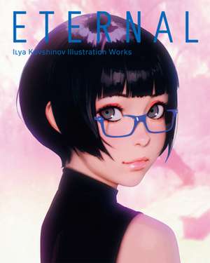 Eternal de Ilya Kuvshinov