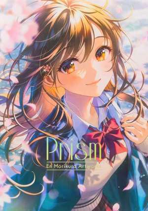 Prism de En Morikura
