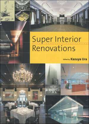 Super Interior Renovations de Kazuyu Ura