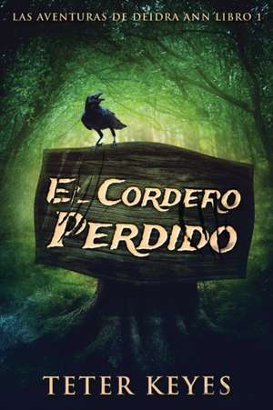 El Cordero Perdido de Teter Keyes