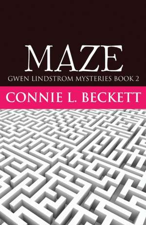 MAZE de Connie L. Beckett