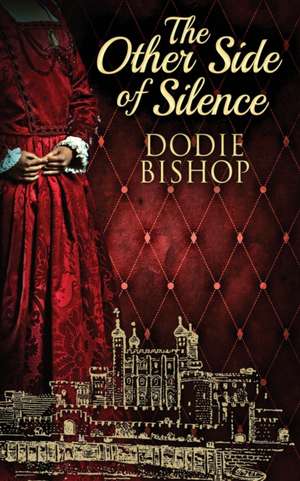 The Other Side Of Silence de Dodie Bishop