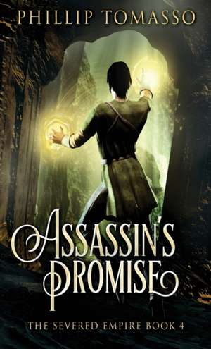 Assassin's Promise de Phillip Tomasso