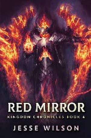 Red Mirror de Jesse Wilson