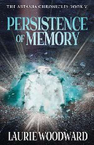 Persistence Of Memory de Laurie Woodward