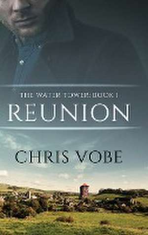 Reunion de Chris Vobe