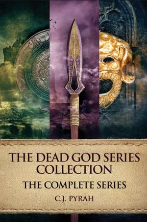 The Dead God Series Collection de C. J. Pyrah