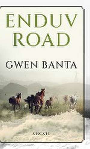 Enduv Road de Gwen Banta