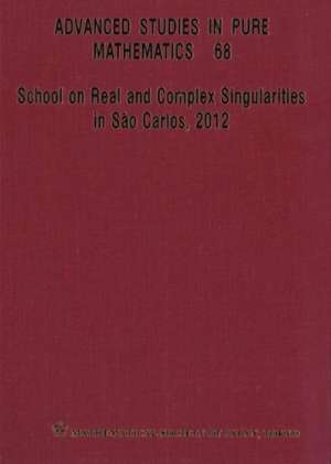 School on Real and Complex Singularities in Sao Carlos, 2012