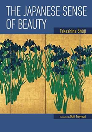 Japanese Sense of Beauty de Takashina Shuji