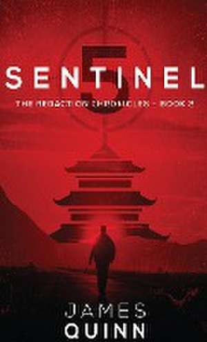 Sentinel Five de James Quinn