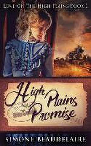 High Plains Promise de Simone Beaudelaire