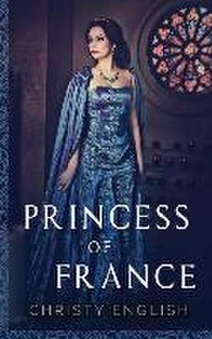 Princess Of France de Christy English