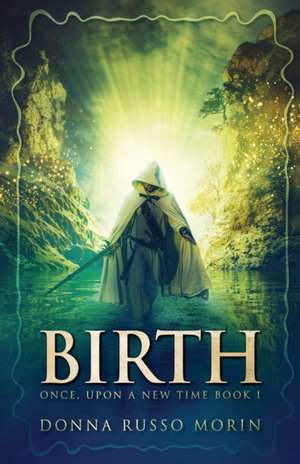 Birth de Donna Russo Morin