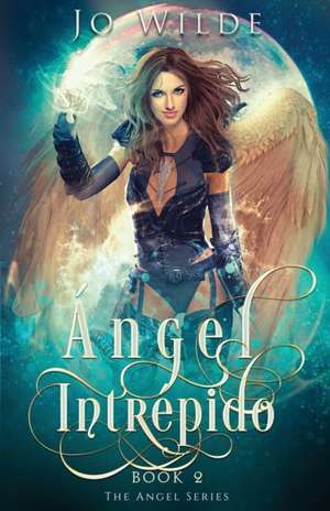 Ángel Intrépido de Jo Wilde