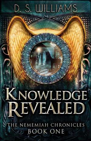 Knowledge Revealed de D. S. Williams