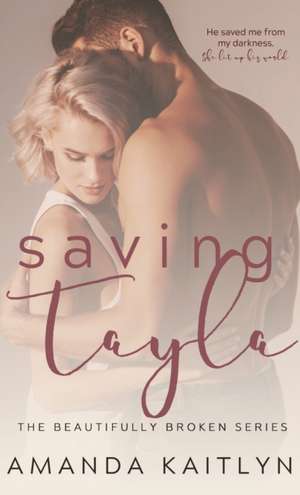 Saving Tayla de Amanda Kaitlyn