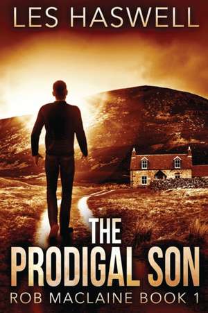 The Prodigal Son de Les Haswell