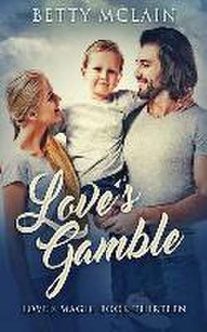 Love's Gamble de Betty McLain