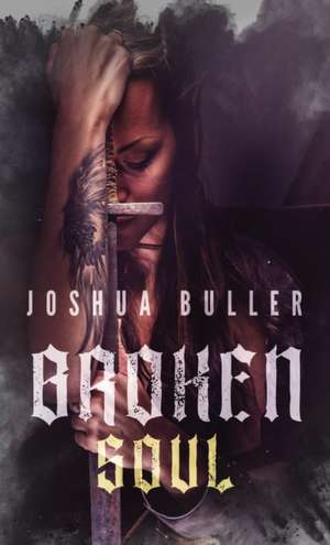 Broken Soul de Joshua Buller