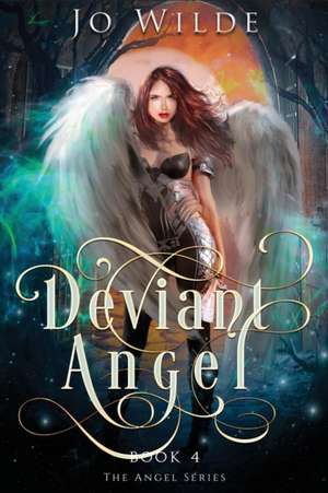 Deviant Angel de Jo Wilde