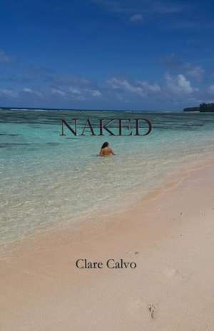 NAKED de Clare Calvo