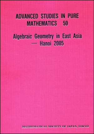 Algebraic Geometry in East Asia -- Hanoi 2005: Elliptic and Parabolic Pdes and Related Problems - Proceedings of the 14th Msj International Research Institute de Kazuhiro Konno