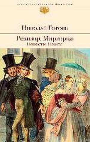 Revizor. Mirgorod. Povesti. P'esy de Nikolaj Gogol'