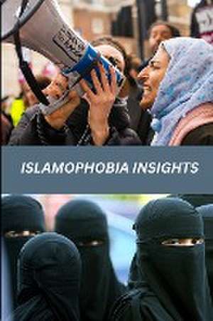 Bata, H: Islamophobia Insights