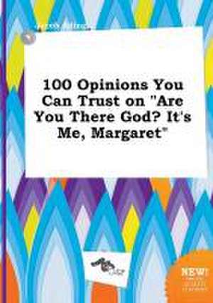 100 Opinions You Can Trust on Are You There God? It's Me, Margaret de Jacob Ading