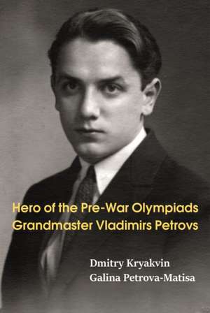 Hero of the Pre-War Olympiads de Dmitry Kryakvin