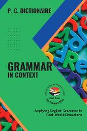 Grammar in Context de P. C. Dictionaire