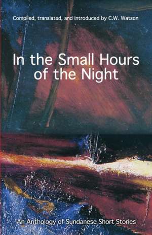 In the Small Hours of the Night de C. W. Watson