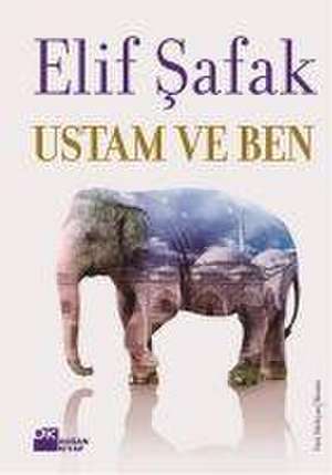 Ustam ve Ben Ciltli de Elif Safak