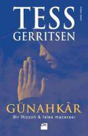 Günahkar de Tess Gerritsen
