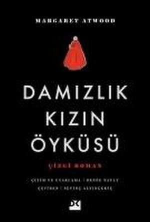 Damizlik Kizin Öyküsü Cizgi Roman de Margaret Atwood