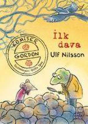 Ilk Dava - Komiser Gordon de Ulf Nilsson