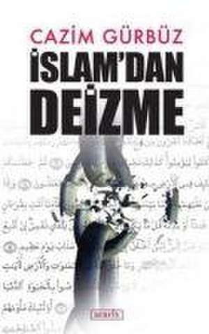 Islamdan Deizme de Cazim Gürbüz