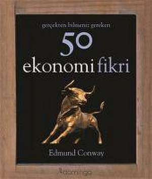 50 Ekonomi Fikri de Edmund Conway