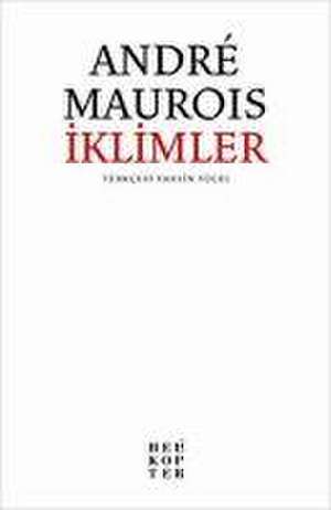 Iklimler de Andre Maurois