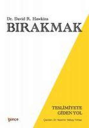 Birakmak de David R. Hawkins