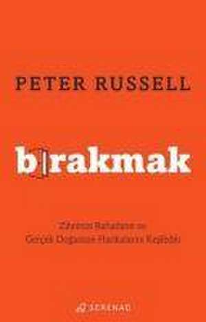 Birakmak de Peter Russell