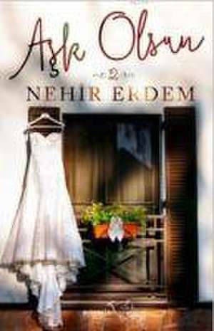 Ask Olsun 2 de Nehir Erdem