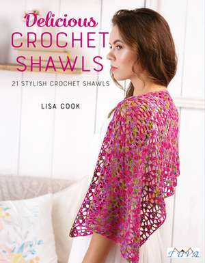 Delicious Crochet Shawls de L Cook