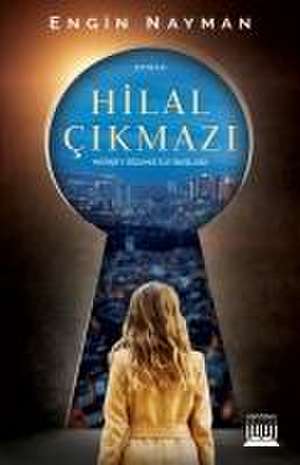 Hilal Cikmazi de Engin Nayman