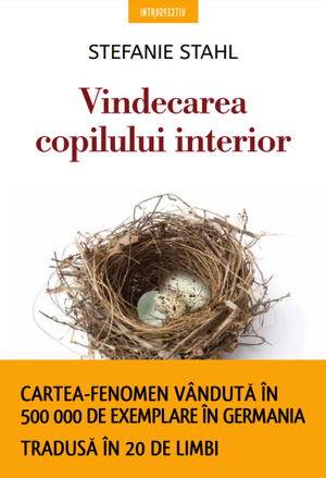 Vindecarea copilului interior de Stefanie Stahl